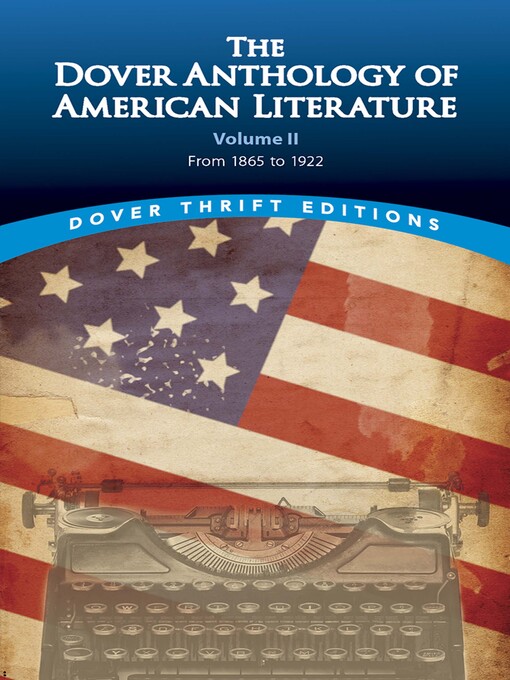 Title details for The Dover Anthology of American Literature, Volume II by Bob Blaisdell - Available